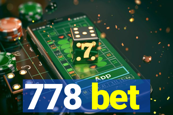 778 bet